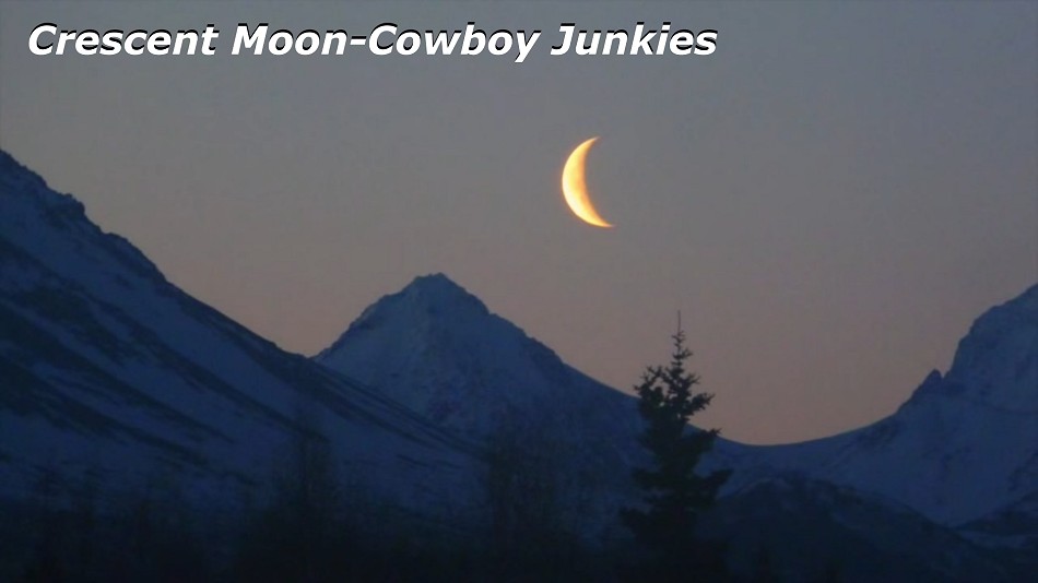 [Crescent Moon-Cowboy Junkies]